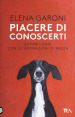 Piacere di conoscerti. Capire i cani con le motivazioni di razza